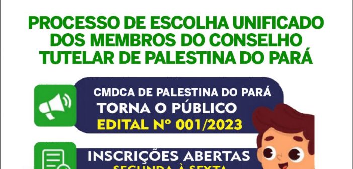 Processo de Escolha Unificado dos Membros do Conselho Tutelar de Palestina do Pará